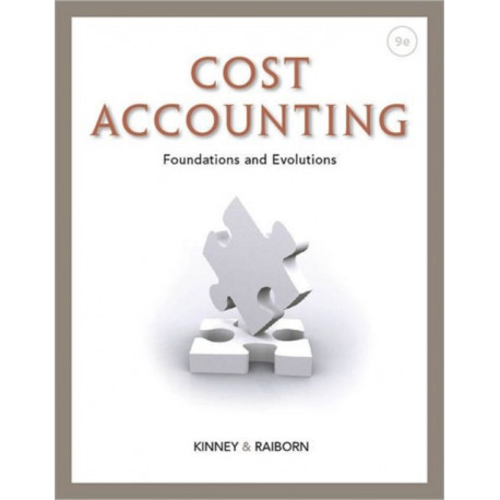 Cost Accounting : Foundations and Evolutions
