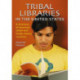 Tribal Libraries in the United States: A Directory of American Indian and Alaska Native Facilities