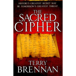 The Sacred Cipher – A Novel