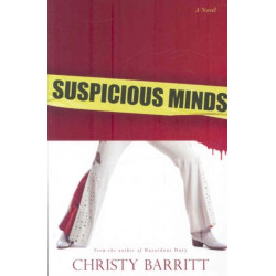Suspicious Minds – A Novel