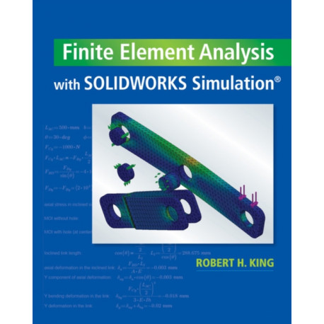 Finite Element Analysis with SOLIDWORKS Simulation