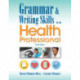 Grammar and Writing Skills for the Health Professional