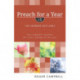 Preach for a Year – 104 Sermon Outlines: 104 Sermon Outlines: Two Complete Outlines for Every Sunday of the Year