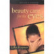 Beauty Care for the Eyes