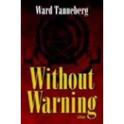 Without Warning – A Novel: A Novel