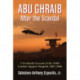 Abu Ghraib After the Scandal: A Firsthand Account of the 344th Combat Support Hospital, 2005-2006