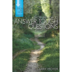 Show Me How to Answer Tough Questions