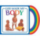 God Made My Body