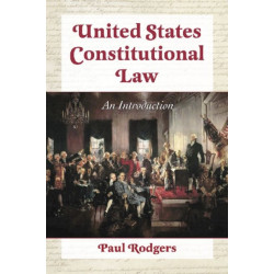 United States Constitutional Law: An Introduction