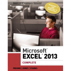 MicrosoftA® ExcelA® 2013: Complete