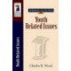 Sermon Outlines on Youth Related Issues