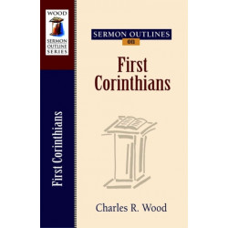 Sermon Outlines on First Corinthians