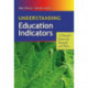 Understanding Education Indicators: A Practical Primer for Research and Policy