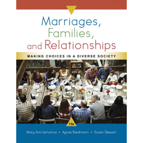 Marriages, Families, and Relationships: Making Choices in a Diverse Society
