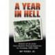 A Year in Hell: Memoir of an Army Foot Soldier Turned Reporter in Vietnam, 1965-1966