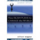 How Islam Plans to Change the World