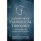 Handbook of Evangelical Theology – A Historical, Biblical, and Contemporary Survey and Review: A Historical, Biblical, and Contemporary Survey and Review