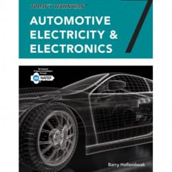 Today's Technician: Automotive Electricity and Electronics, Classroom and Shop Manual Pack, Spiral bound Version