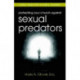 Protecting Your Church Against Sexual Predators – Legal FAQs for Church Leaders: Legal FAQs for Church Leaders