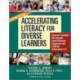 Accelerating Literacy for Diverse Learners: Classroom Strategies That Integrate Social/Emotional Engagement and Academic Achievement