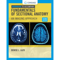 Workbook for Lazo's Fundamentals of Sectional Anatomy: An Imaging Approach, 2nd