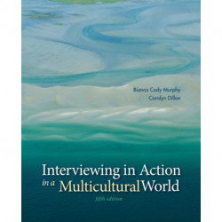 Interviewing in Action in a Multicultural World