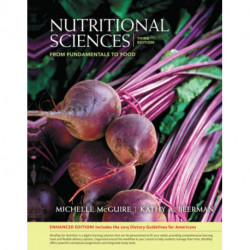 Nutritional Sciences: From Fundamentals to Food, Enhanced Edition (with Table of Food Composition Booklet)