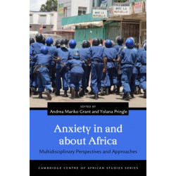 Anxiety in and About Africa: Multidisciplinary Perspectives and Approaches