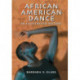 African American Dance: An Illustrated History