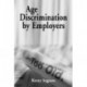 Age Discrimination by Employers