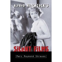 Alfred Hitchcock's Silent Films