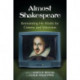 Almost Shakespeare: Reinventing His Works for Cinema and Television