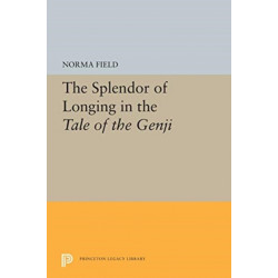 The Splendor of Longing in the Tale of the Genji
