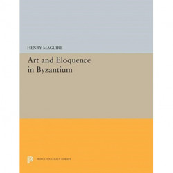 Art and Eloquence in Byzantium