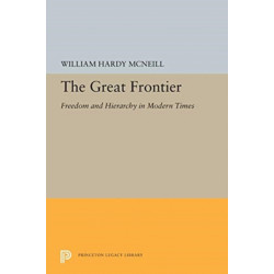 The Great Frontier: Freedom and Hierarchy in Modern Times