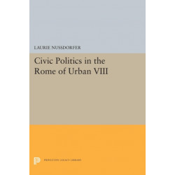 Civic Politics in the Rome of Urban VIII