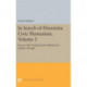 In Search of Florentine Civic Humanism, Volume 2: Essays on the Transition from Medieval to Modern Thought
