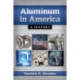 Aluminum in America: A History