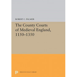 The County Courts of Medieval England, 1150-1350