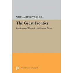 The Great Frontier: Freedom and Hierarchy in Modern Times