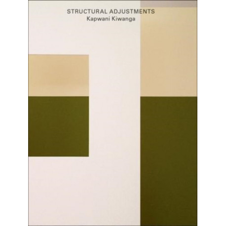 Kapwani Kiwanga – Structural Adjustments