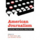 American Journalism: History, Principles, Practices
