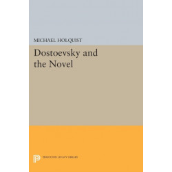 Dostoevsky and the Novel