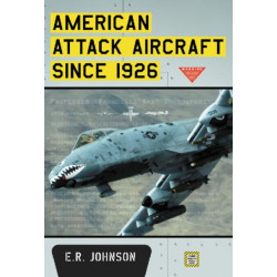American Attack Aircraft Since 1926