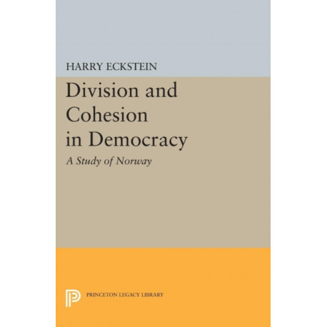 Division and Cohesion in Democracy: A Study of Norway
