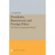 Presidents, Bureaucrats and Foreign Policy: The Politics of Organizational Reform
