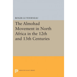 Almohad Movement in North Africa in the 12th and 13th Centuries