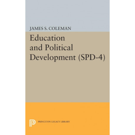 Education and Political Development. (SPD-4), Volume 4