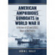 American Amphibious Gunboats in World War II: A History of LCI and LCS(L) Ships in the Pacific