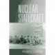Nuclear Statecraft: History and Strategy in America's Atomic Age